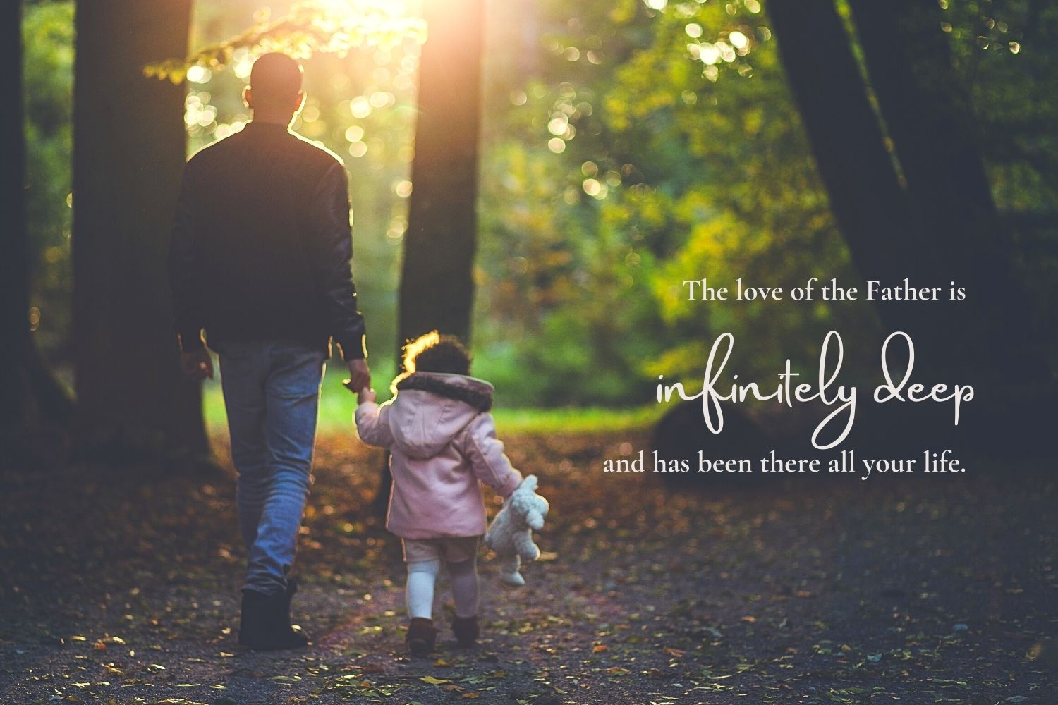 5 Ways the Perfect Love of the Father Has Transformed My Life – Restful ...